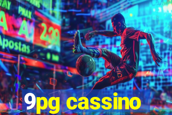 9pg cassino